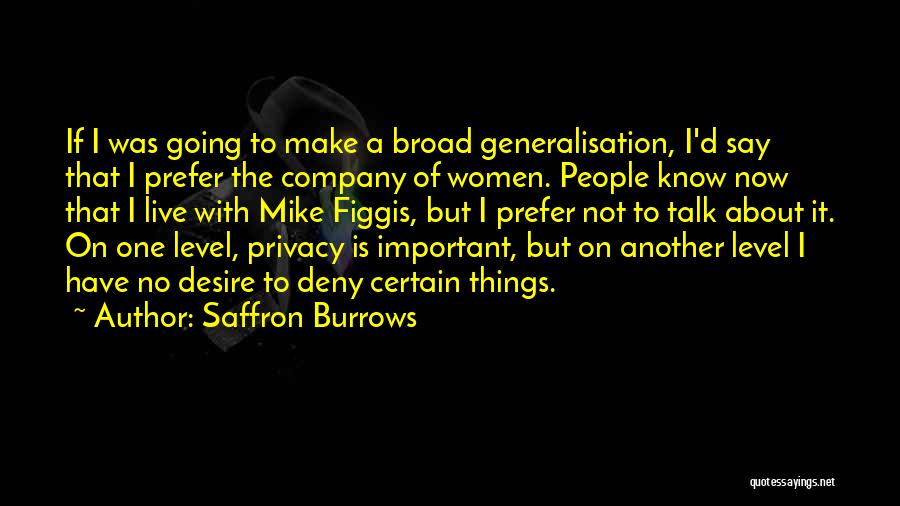 Saffron Burrows Quotes 1862674