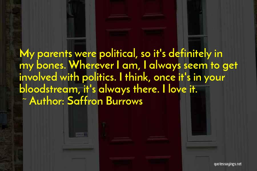 Saffron Burrows Quotes 2211750