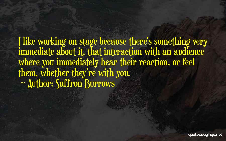Saffron Burrows Quotes 2241184