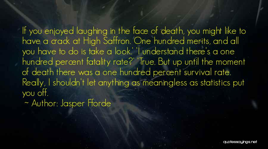 Saffron Quotes By Jasper Fforde