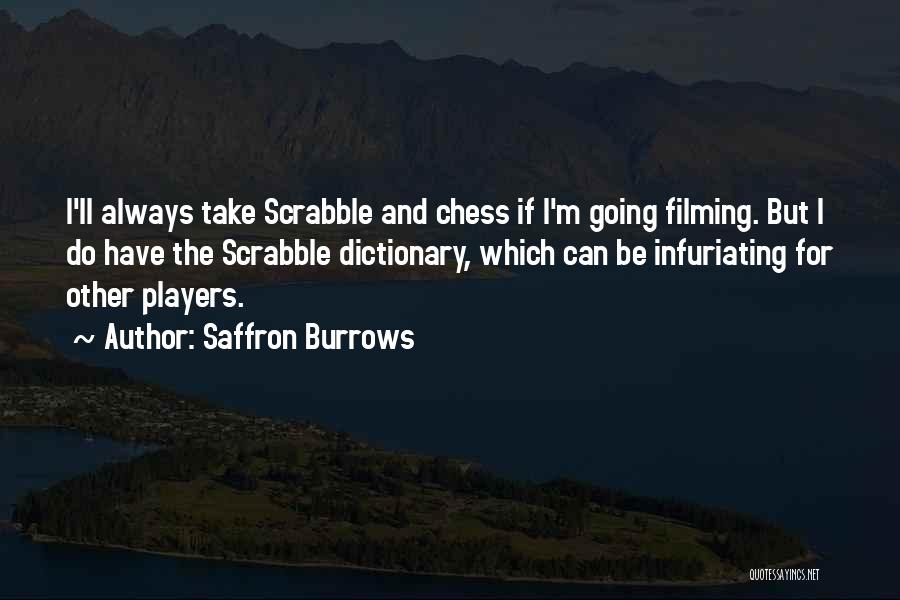 Saffron Quotes By Saffron Burrows