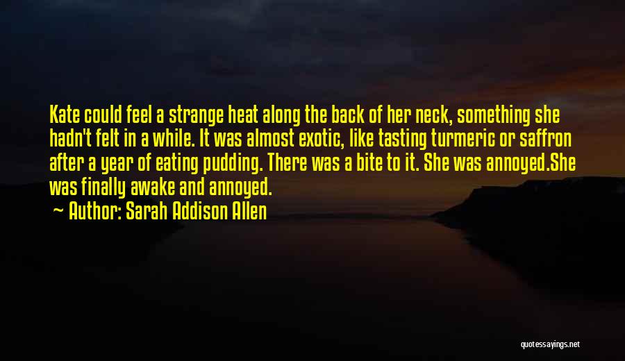 Saffron Quotes By Sarah Addison Allen