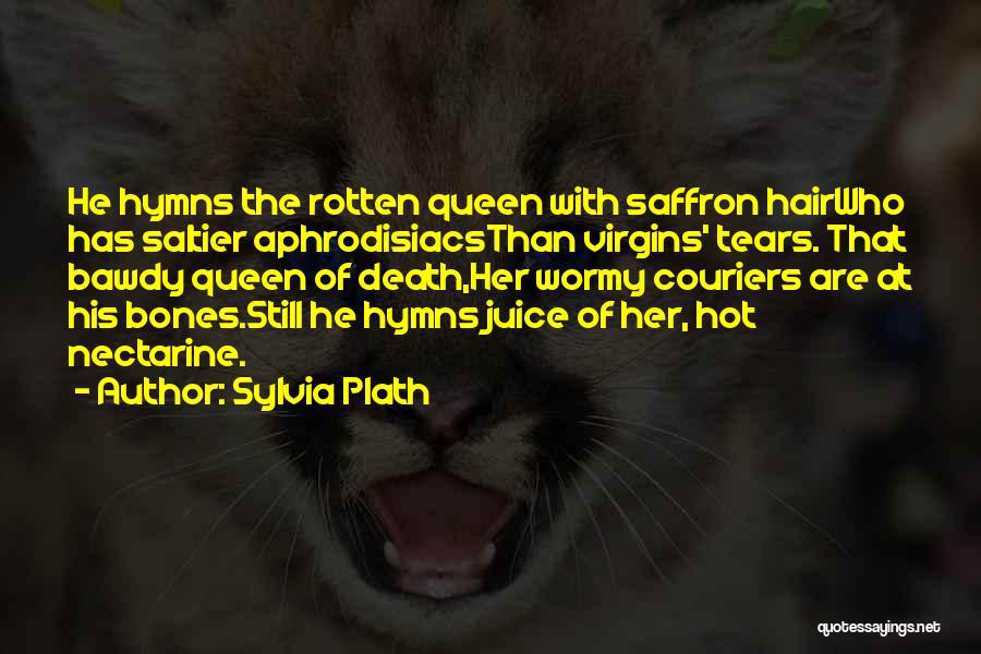 Saffron Quotes By Sylvia Plath