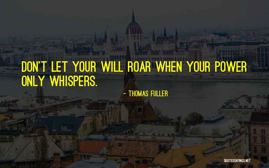 Safina Center Quotes By Thomas Fuller Safina Center Quotes By Thomas Fuller
