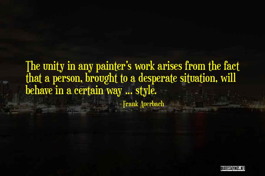 Safonov Artist Quotes By Frank Auerbach Safonov Artist Quotes By Frank Auerbach