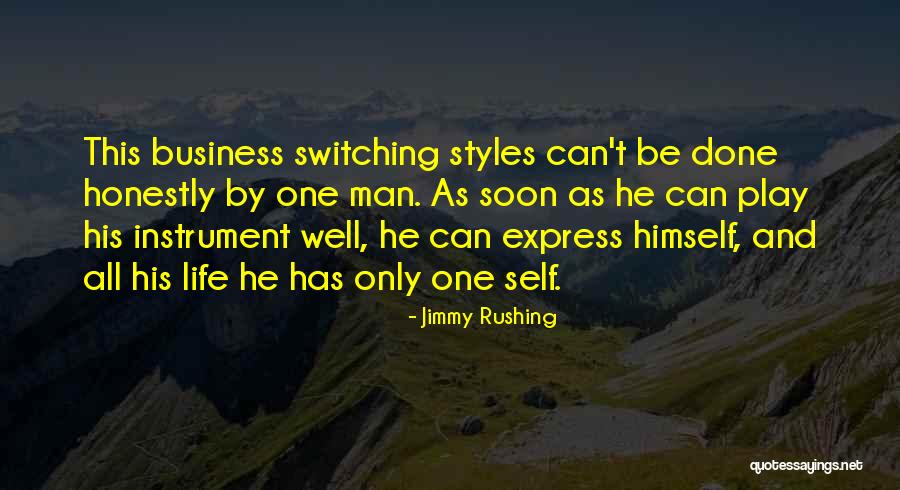 Safonov Paul Quotes By Jimmy Rushing Safonov Paul Quotes By Jimmy Rushing