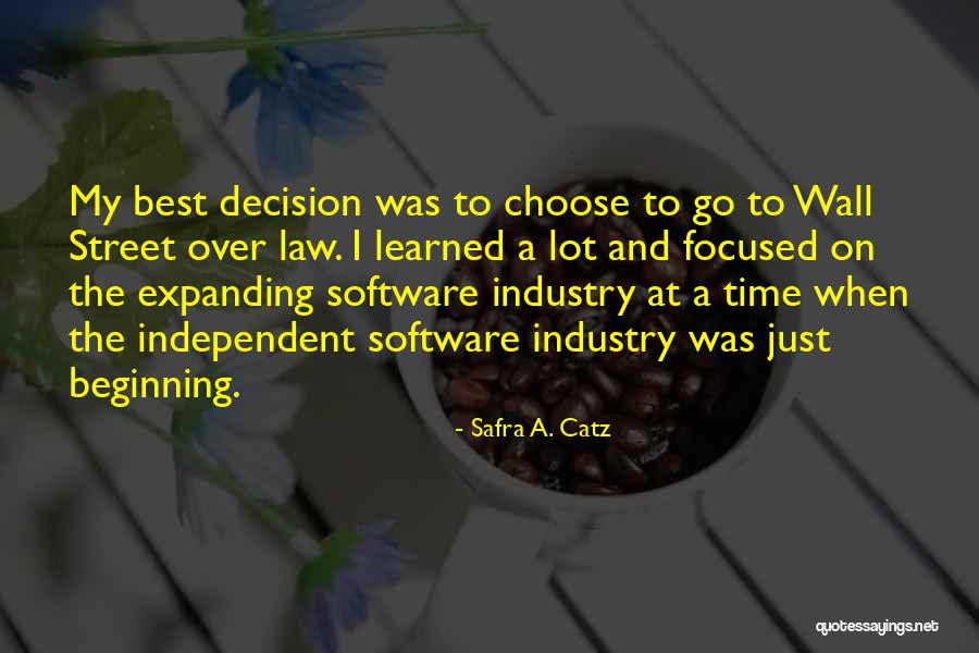 Safra Catz Quotes By Safra A. Catz Safra Catz Quotes By Safra A. Catz
