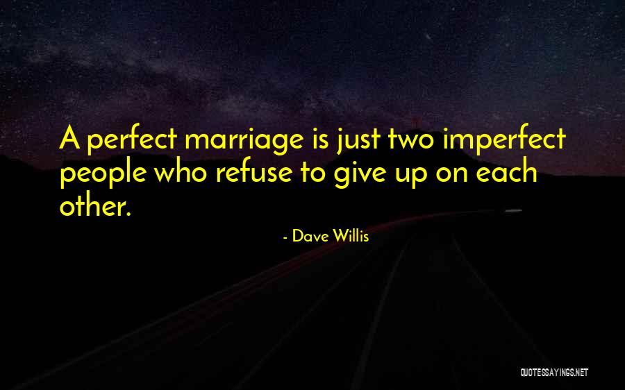 Safronov Sergei Quotes By Dave Willis