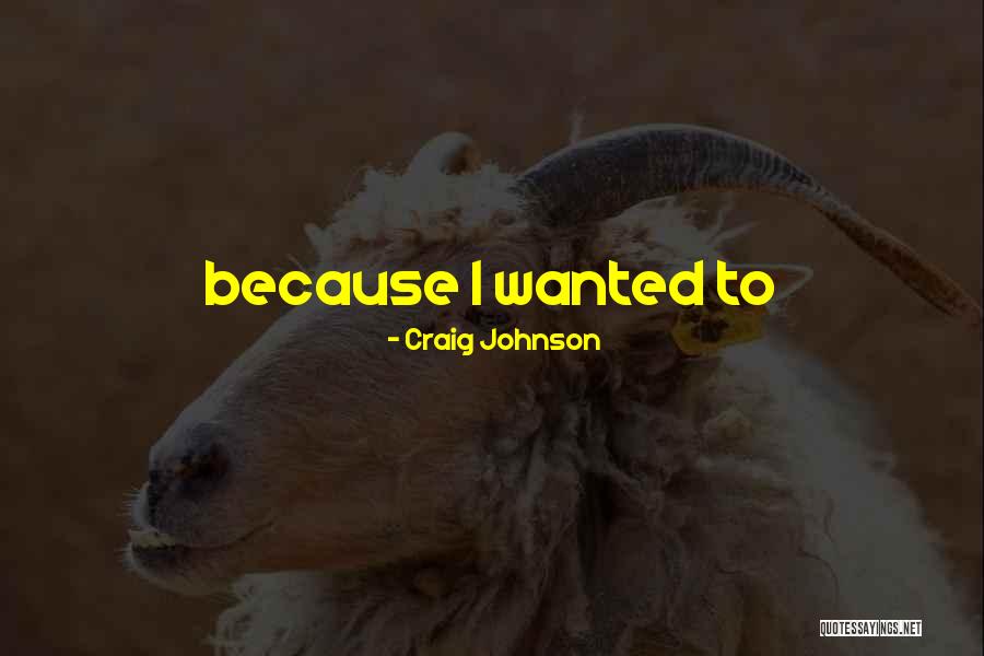 Saftiga Quotes By Craig Johnson Saftiga Quotes By Craig Johnson