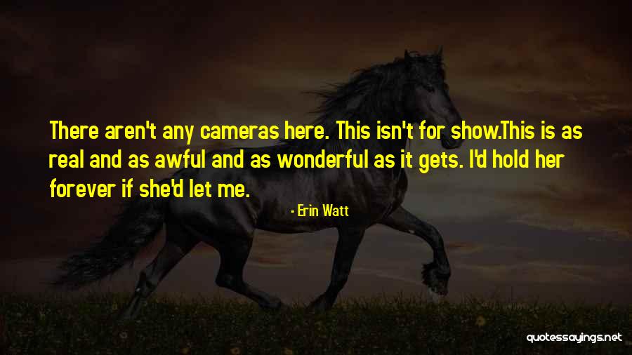 Safty Quotes By Erin Watt Safty Quotes By Erin Watt