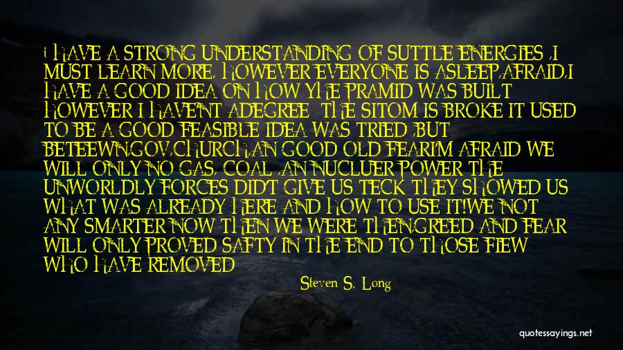 Safty Quotes By Steven S. Long Safty Quotes By Steven S. Long