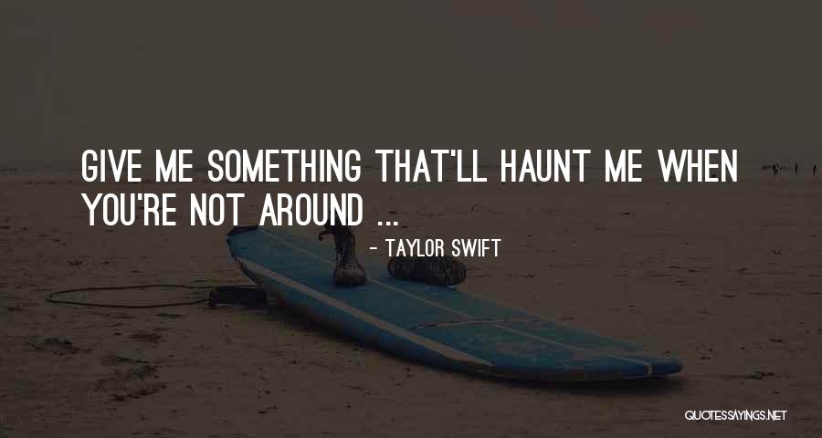 Safuan Sabri Quotes By Taylor Swift Safuan Sabri Quotes By Taylor Swift