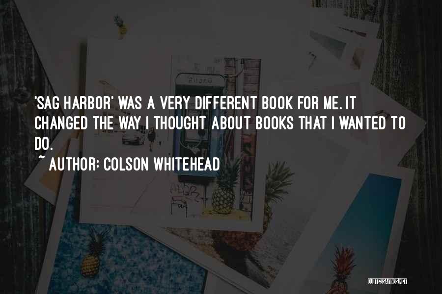 Sag Harbor Colson Whitehead Quotes By Colson Whitehead