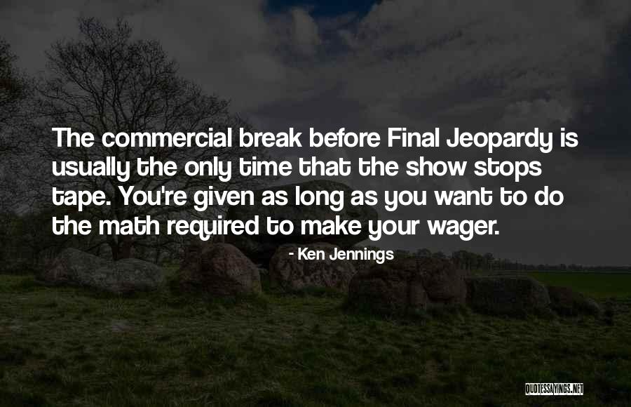 Sagaciously In A Sentence Quotes By Ken Jennings Sagaciously In A Sentence Quotes By Ken Jennings
