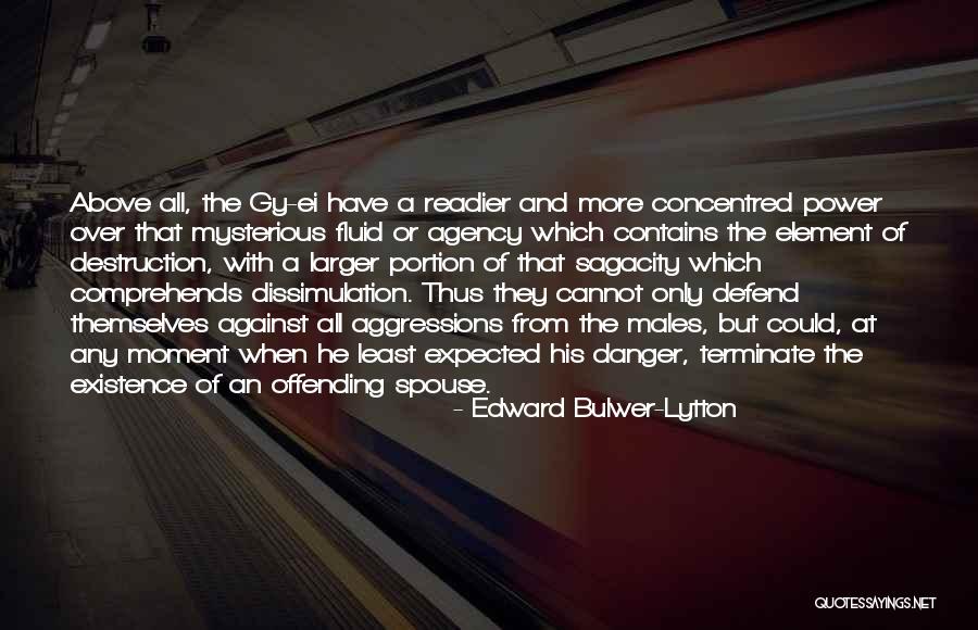 Sagacity Quotes By Edward Bulwer-Lytton Sagacity Quotes By Edward Bulwer-Lytton