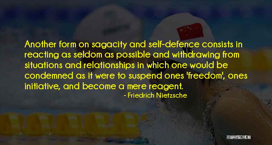 Sagacity Quotes By Friedrich Nietzsche Sagacity Quotes By Friedrich Nietzsche