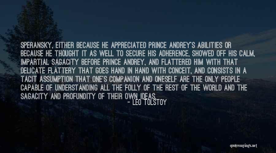 Sagacity Quotes By Leo Tolstoy Sagacity Quotes By Leo Tolstoy