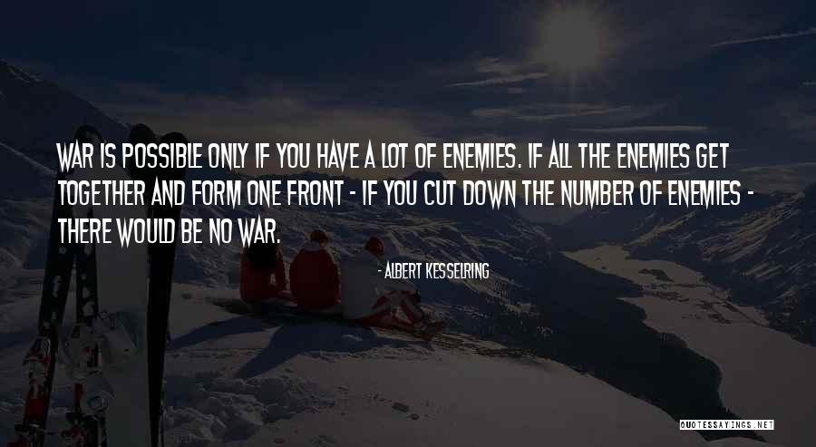 Sagami Original Quotes By Albert Kesselring Sagami Original Quotes By Albert Kesselring