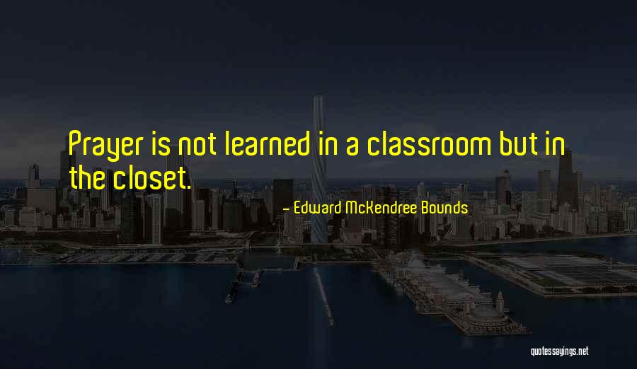 Sagami Quotes By Edward McKendree Bounds Sagami Quotes By Edward McKendree Bounds