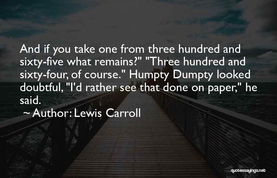 Sagaria 4 Quotes By Lewis Carroll