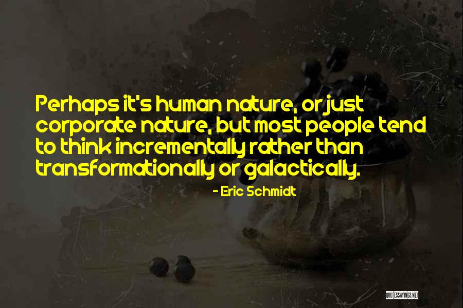 Sagarika Singer Quotes By Eric Schmidt Sagarika Singer Quotes By Eric Schmidt