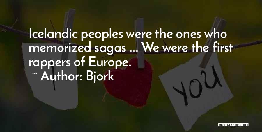 Sagas Quotes By Bjork