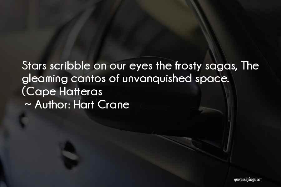 Sagas Quotes By Hart Crane