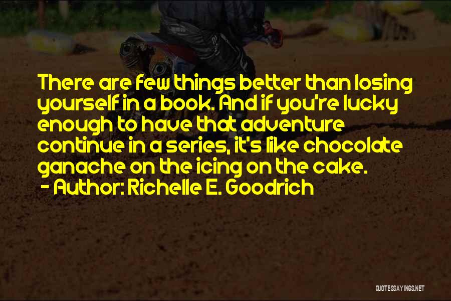 Sagas Quotes By Richelle E. Goodrich