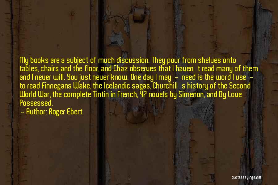 Sagas Quotes By Roger Ebert