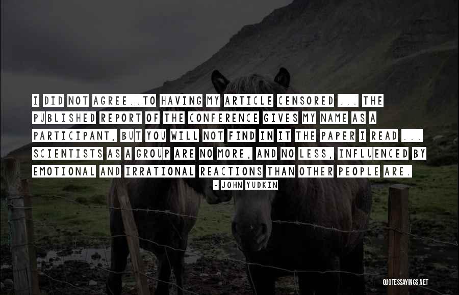 Sagawa Chuyen Quotes By John Yudkin Sagawa Chuyen Quotes By John Yudkin