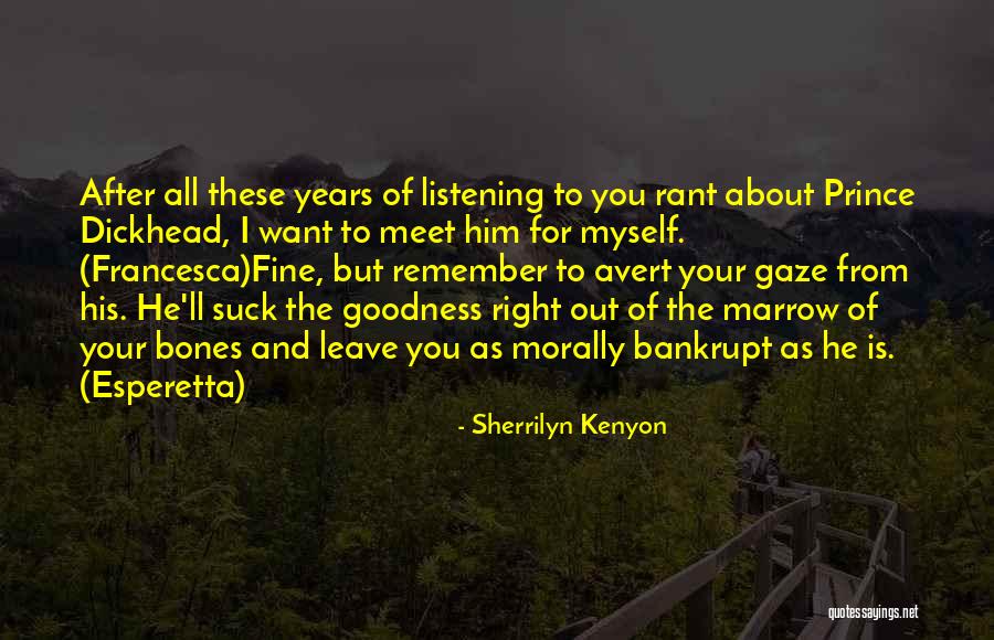 Sagdig Quotes By Sherrilyn Kenyon Sagdig Quotes By Sherrilyn Kenyon