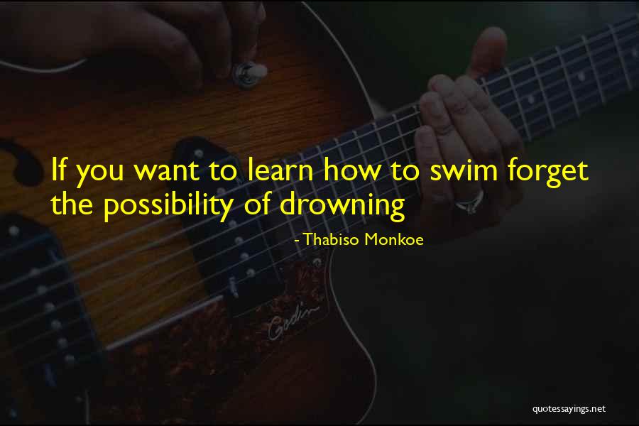 Sagdiyev Quotes By Thabiso Monkoe Sagdiyev Quotes By Thabiso Monkoe