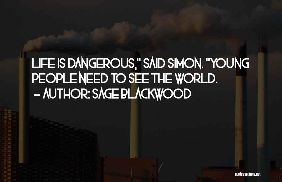 Sage Blackwood Quotes 1689416