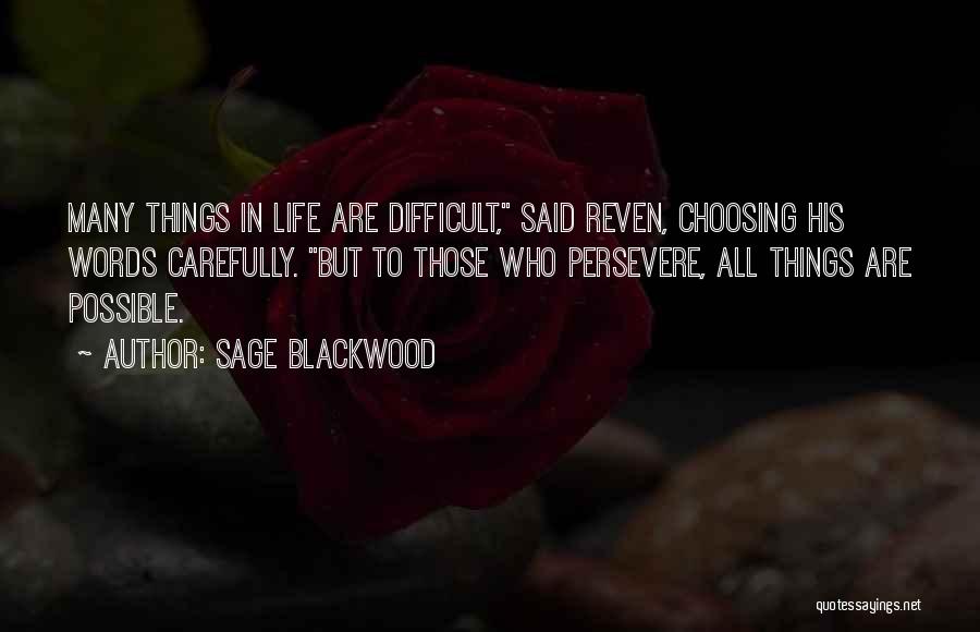 Sage Blackwood Quotes 263548