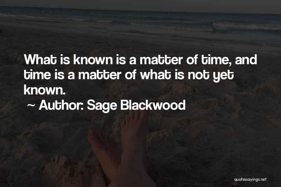 Sage Blackwood Quotes 502180