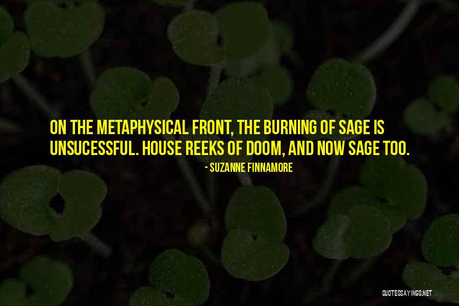 Sage Burning Quotes By Suzanne Finnamore Sage Burning Quotes By Suzanne Finnamore