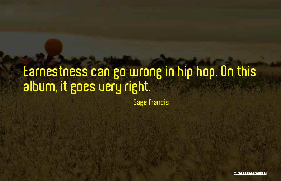 Sage Francis Quotes 966125 Sage Francis Quotes 966125