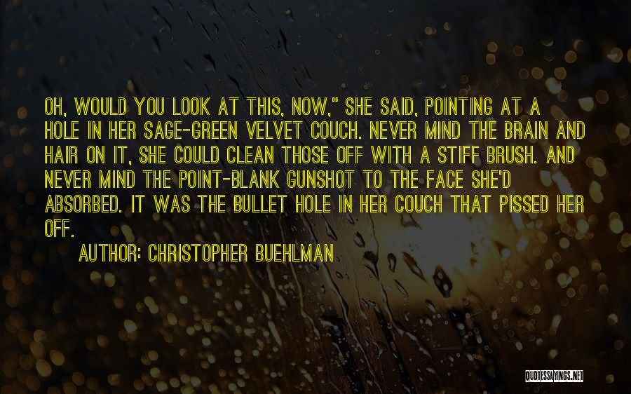 Sage Green Quotes By Christopher Buehlman