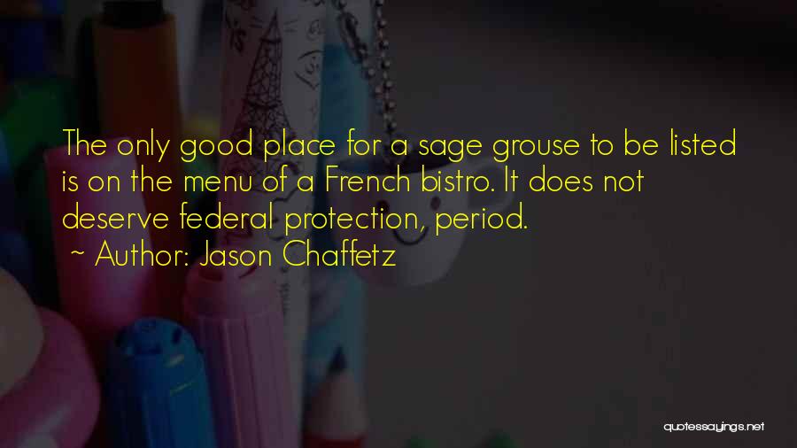 Sage Grouse Quotes By Jason Chaffetz