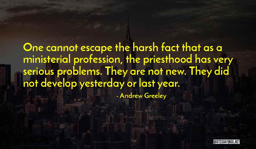 Sageata Albastra Quotes By Andrew Greeley Sageata Albastra Quotes By Andrew Greeley