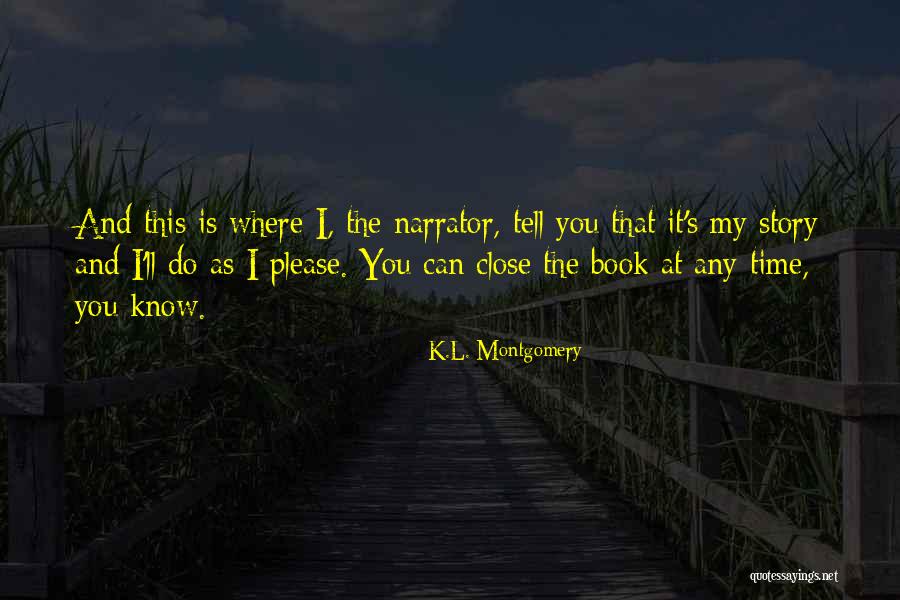 Sagebiel Ravenburg Quotes By K.L. Montgomery Sagebiel Ravenburg Quotes By K.L. Montgomery