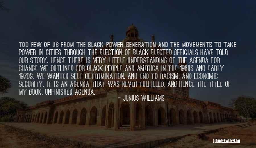 Sagebiels Quotes By Junius Williams Sagebiels Quotes By Junius Williams