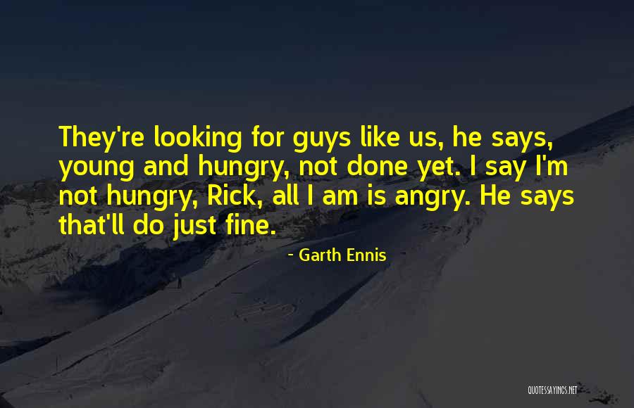 Sagehorn Ranch Quotes By Garth Ennis Sagehorn Ranch Quotes By Garth Ennis
