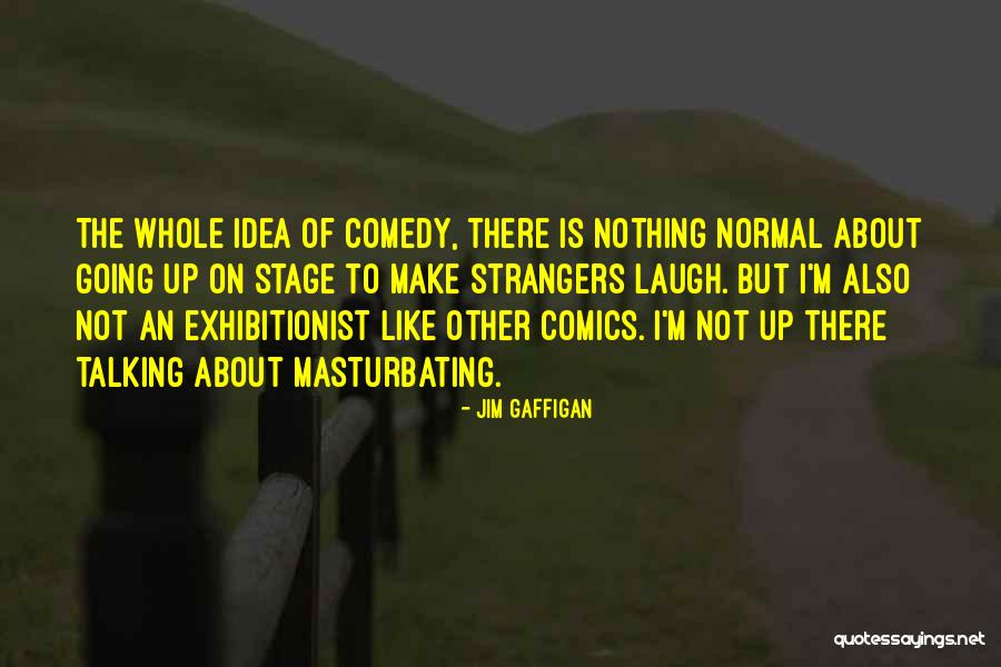 Sagelink Quotes By Jim Gaffigan Sagelink Quotes By Jim Gaffigan
