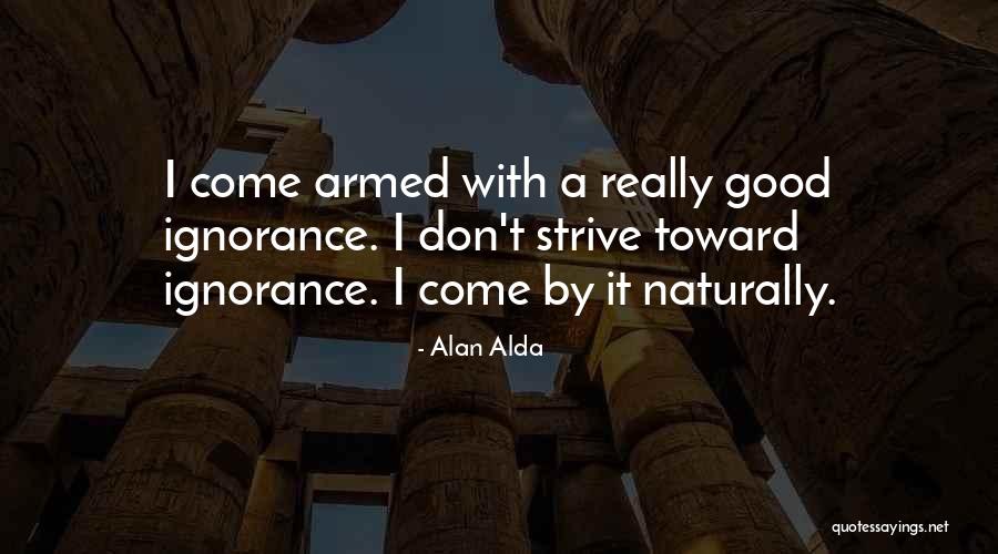 Sagely Pill Quotes By Alan Alda Sagely Pill Quotes By Alan Alda