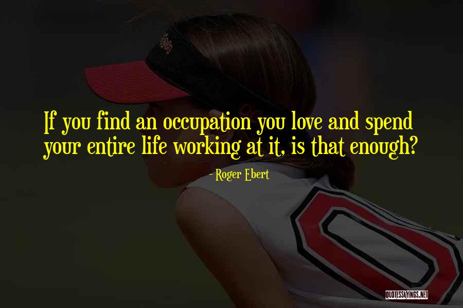 Sagely Pill Quotes By Roger Ebert Sagely Pill Quotes By Roger Ebert