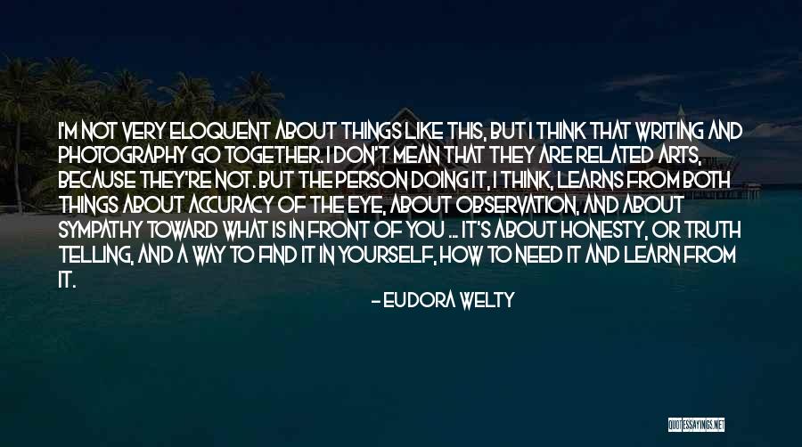 Sagert School Quotes By Eudora Welty Sagert School Quotes By Eudora Welty