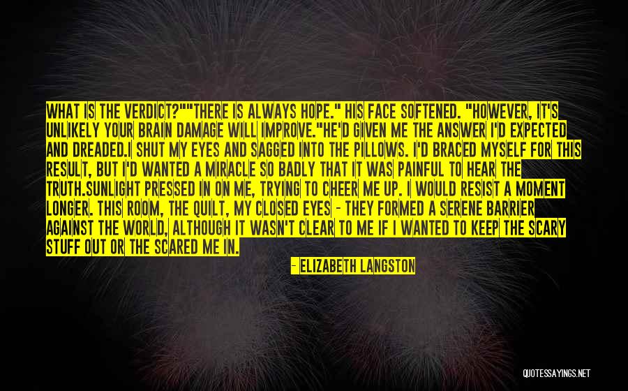 Sagged Off Quotes By Elizabeth Langston Sagged Off Quotes By Elizabeth Langston