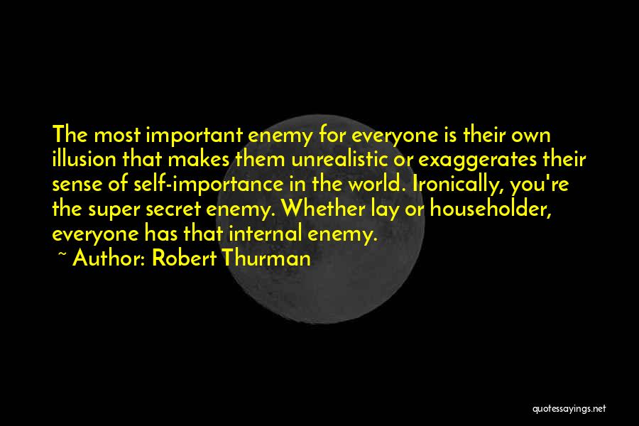 Saggers Public Quotes By Robert Thurman