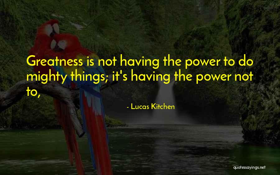 Saggezza Inc Quotes By Lucas Kitchen Saggezza Inc Quotes By Lucas Kitchen